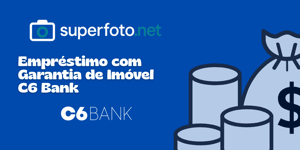 Empréstimo com Garantia de Imóvel C6 Bank: Veja tudo o que você precisa saber
