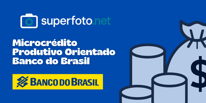 Microcrédito Produtivo Orientado Banco do Brasil: Veja tudo o que você precisa saber