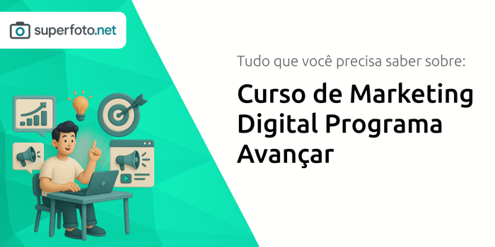 Curso de Marketing Digital Programa Avançar: Tudo que Você Precisa Saber